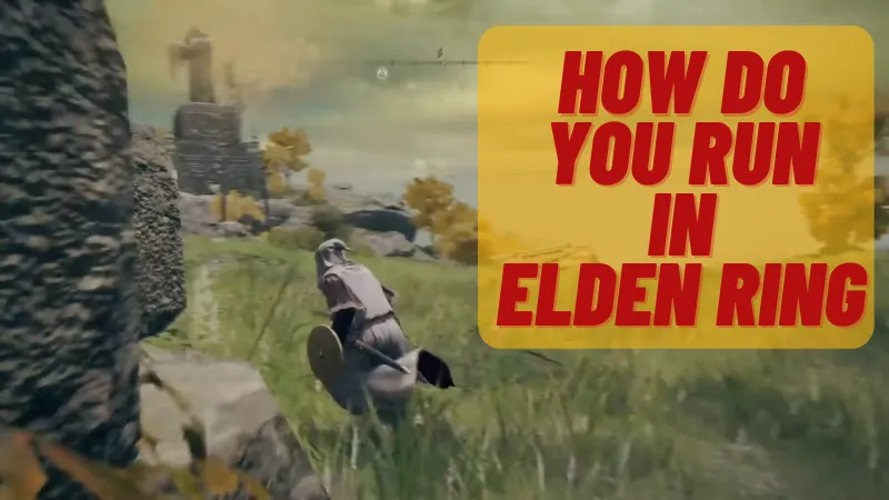 How Do You Run In Elden Ring?
