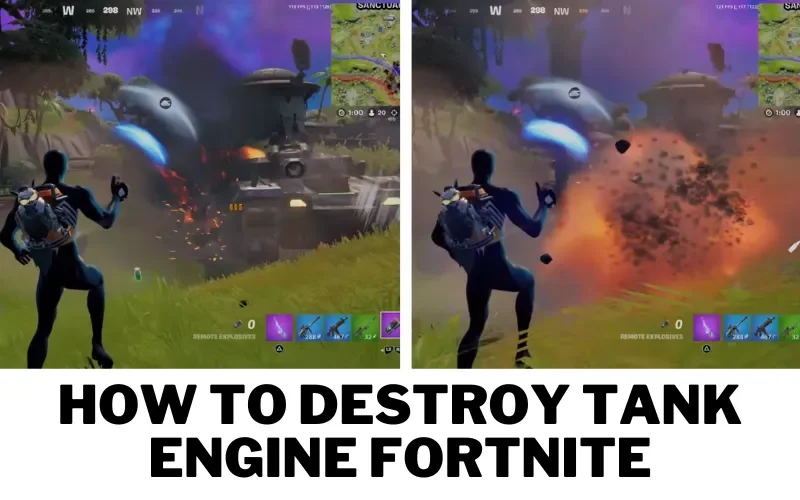 How To Destroy Tank Engine Fortnite?