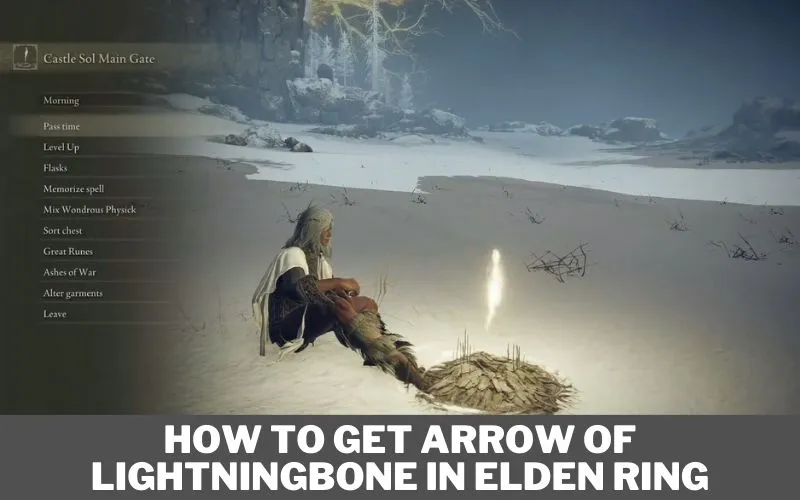 How To Get Arrow Of Lightningbone In  Elden Ring