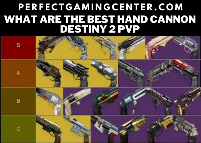 What Are The Best Hand Cannon Destiny 2 PVP